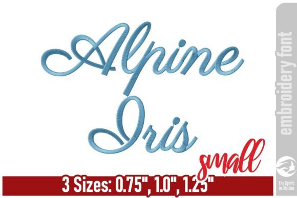 Alpine Iris Script Embroidery Font: Elegant Personalization