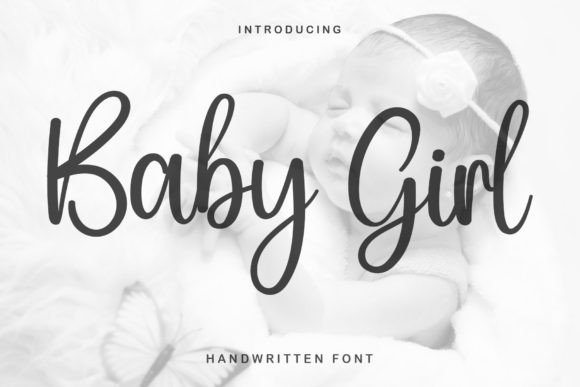 Baby Girl: A Handwritten Font Blending Classic Elegance with Modern Flair