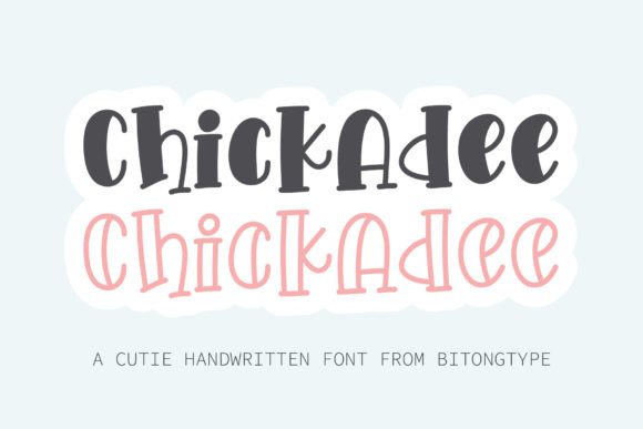 The Sweet, Versatile Charm of the Chickadee Font